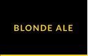 BLONDE ALE