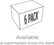 Available at supermarkets across the island